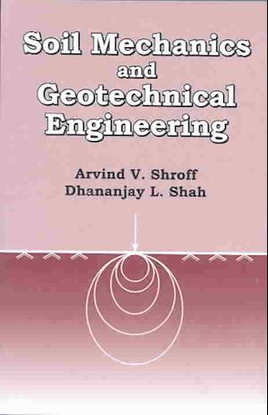 Soil Mechanics and Geotechnical Engineering