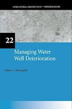 Managing Water Well Deterioration