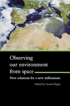 Observing Our Environment from Space - New Solutions for a New Millennium