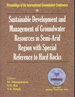 Sustainable Development and Management of Groundwater Resources in Semi-Arid Regions with Special Reference to Hard Rocks