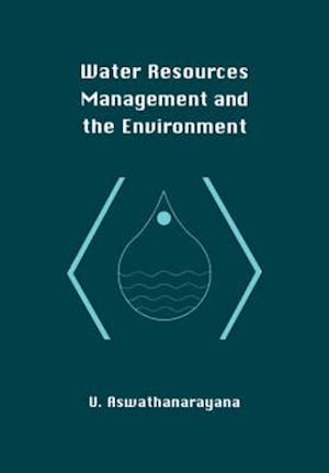 Water Resources Management and the Environment