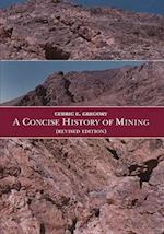 A Concise History of Mining