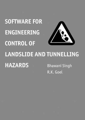 Software for Engineering Control of Landslide and Tunnelling Hazards