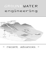 Groundwater Engineering - Recent Advances
