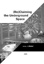 Reclaiming The Underground Space - Volume 1
