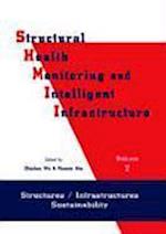 Structural Health Monitoring and Intelligent Infrastructure