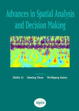 Advances in Spatial Analysis and Decision Making