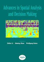 Advances in Spatial Analysis and Decision Making