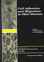 Cell Adhesion and Migration in Skin Disease