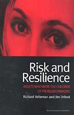 Risk and Resilience: Adults Who Were the Children of Problem Drinkers 