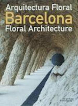 Barcelona Floral Architecture