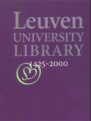 Leuven University Library, 1425-2000