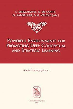 Powerful Environments for Promoting Deep Conceptual and Strategic Learning