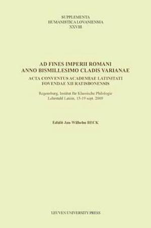 Ad fines imperii Romani anno bismillesimo cladis Varianae