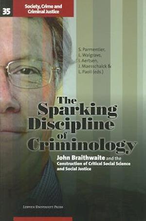 The Sparking Discipline of Criminology