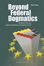 Beyond Federal Dogmatics