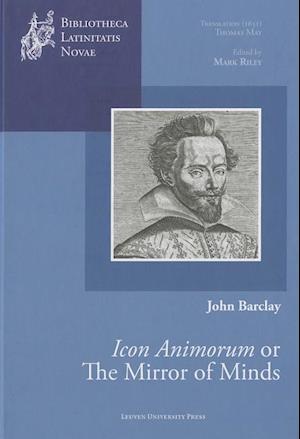 The Mirror of Minds or John Barclay's Icon Animorum