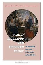 Realist Biography and European Policy