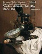 Dutch and Flemish Still Lifes 1600-1800
