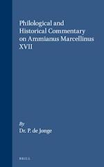 Philological and Historical Commentary on Ammianus Marcellinus XVII
