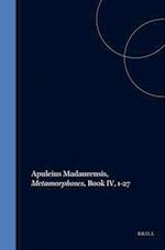 Apuleius Madaurensis, Metamorphoses, Book IV, 1-27