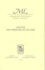 Aquinas and Problems of His Time