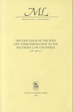 The Expulsion of the Jews and Their Emigration to the Southern Low Countries (15th-16th C.)