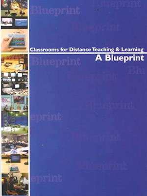 Classrooms for Distance Teaching and Learning