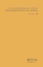 Palaeoecology of Africa, volume 10