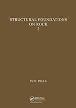 Structural Foundations on Rock, volume 2