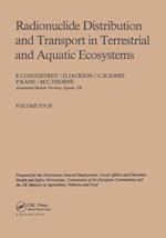 Radionuclide distribution and transport in terrestrial and aquatic ecosystems. Volume 4