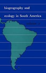 Biogeography and Ecology in South-America. Volume II