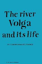 River Volga and Its Life