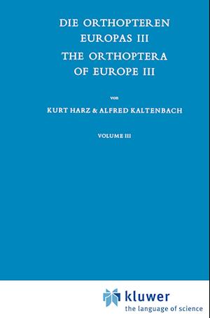 Die Orthopteren Europas III / The Orthoptera of Europe III