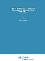 North American Sturgeons: Biology and Aquaculture Potential