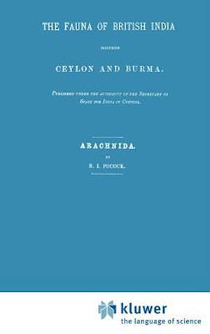 Fauna of British India Including Ceylon and Burma. Arachnida