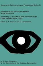 Physiological and Pathological Aspects of Eye Movements