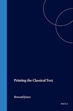 Printing the Classical Text