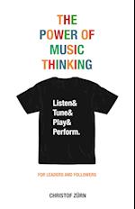 The Power of Music Thinking
