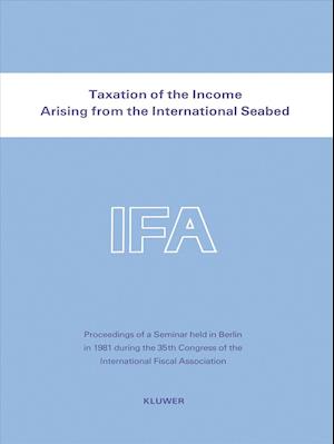Taxation Of The Income Arising From The International Seabed