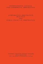 Congress Series: Comparative Arbitration Practice & Public Vol 3 