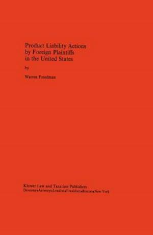 Product Liability Actions by Foreign Plaintiffs in the Us