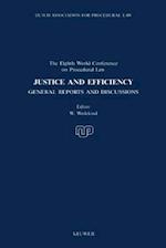 Justice And Efficiency, General Reports And Reports Of Discussion