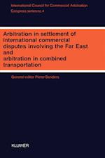 Congress Series: Arbitration In Settlement Of International Vol 4 