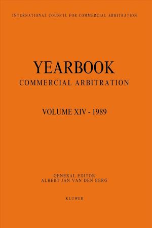 Yearbook Commercial Arbitration Volume XIV - 1989 (VOL d Berg