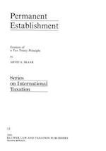 Permanent Establishment: Erosion of a Tax Treaty Principle 