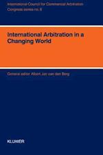 Congress Series: International Arbitration in a Changing World - Xith International Arbitration Conference, Bahrain, 1993 