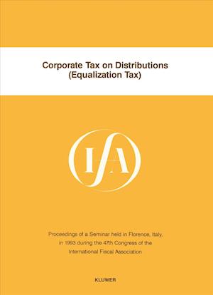 IFA: Corporate Tax on Distributions: Equalization Tax