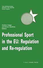 Professional Sport in the EU:Regulation and Re-Regulation