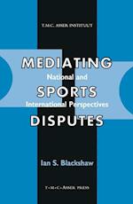 Mediating Sports Disputes:National and International Perspectives